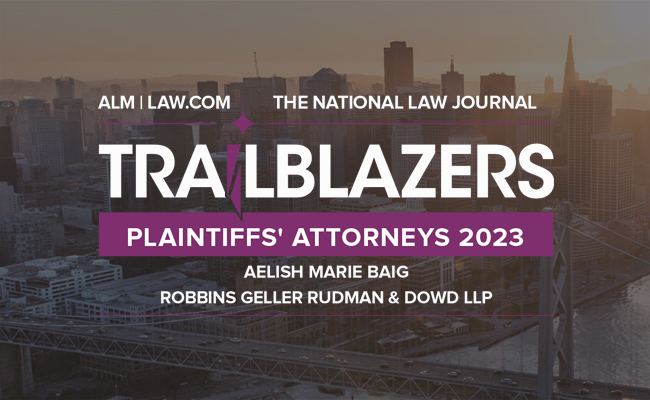 Partner Aelish Marie Baig Recognized as 2023 Plaintiffs’ Lawyers Trailblazer by The National Law Journal