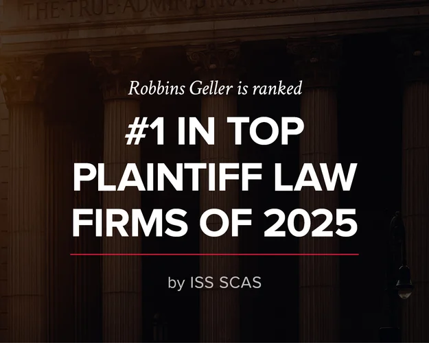 Robbins Geller Again Ranked the Top Plaintiffs’ Firm in ISS SCAS Top 50 Report