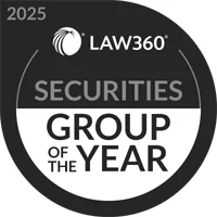 2025 Law360 Securities Group of the Year (released in 2026)